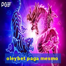 oleybet paga mesmo